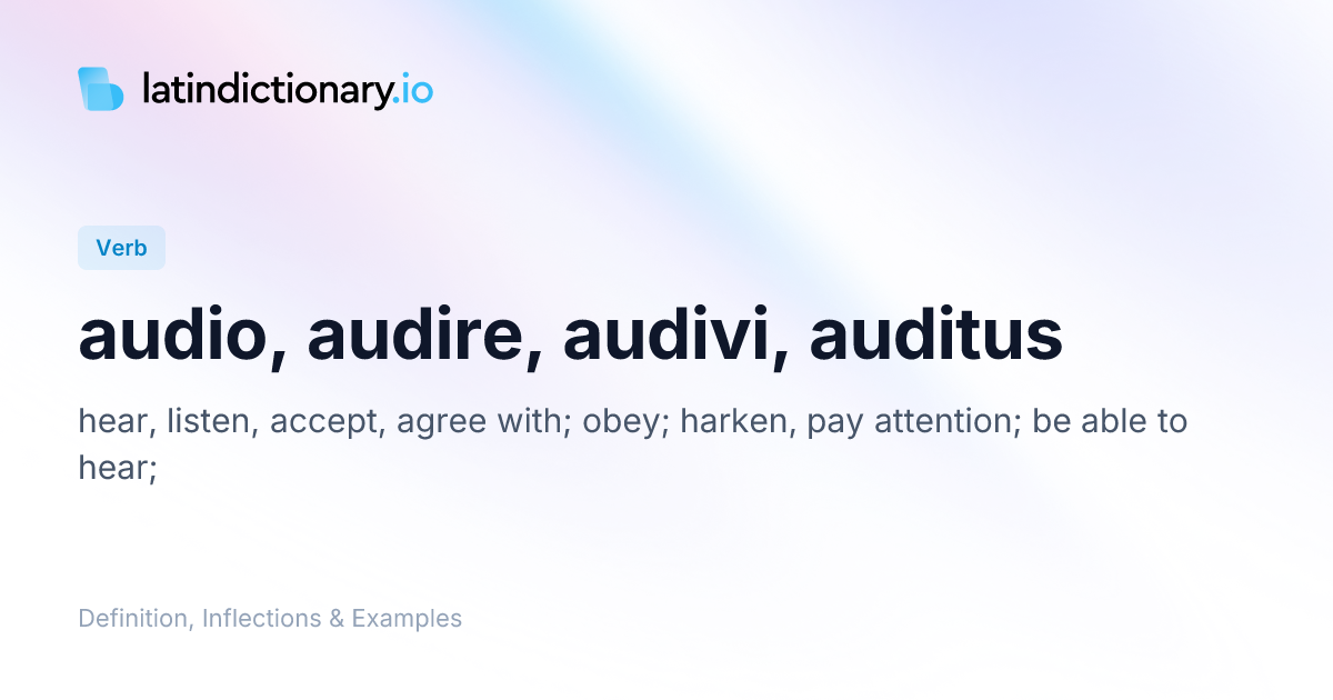 Audio: Latin Conjugation & Meaning | latindictionary.io