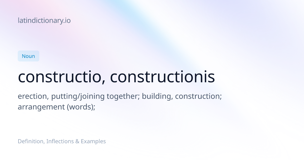 constructio: Latin Definition, Inflections, and Examples ...