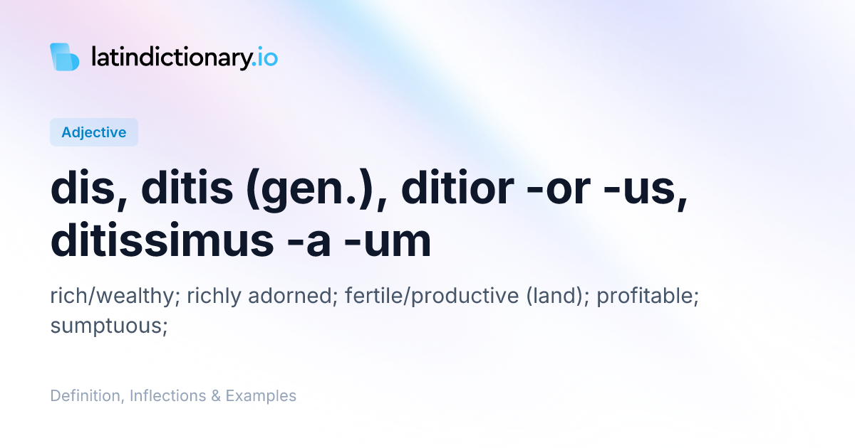 dis: Latin Definition, Inflections, and Examples | latindictionary.io