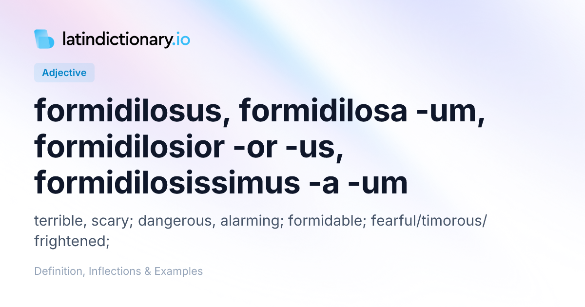Formidilosus: Latin Declension & Meaning