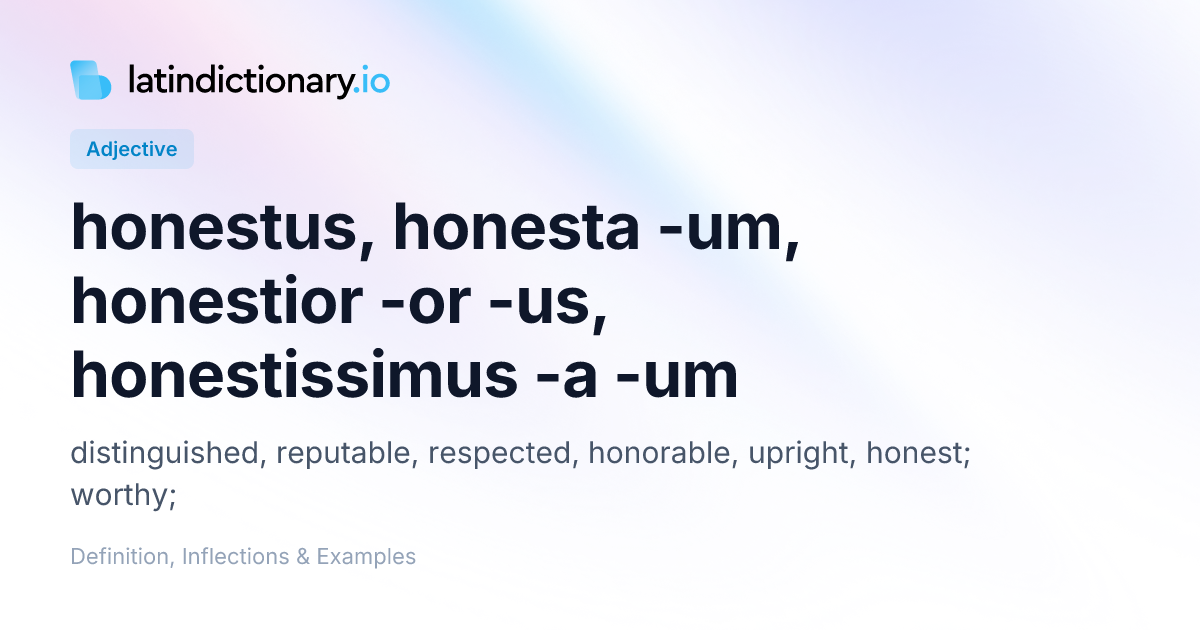 Honestus: Latin Declension & Meaning | latindictionary.io