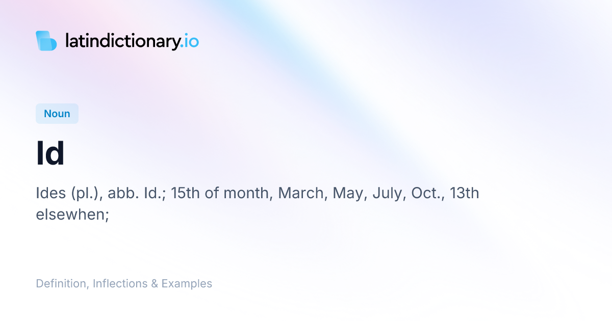 Id: Latin Declension & Meaning | latindictionary.io