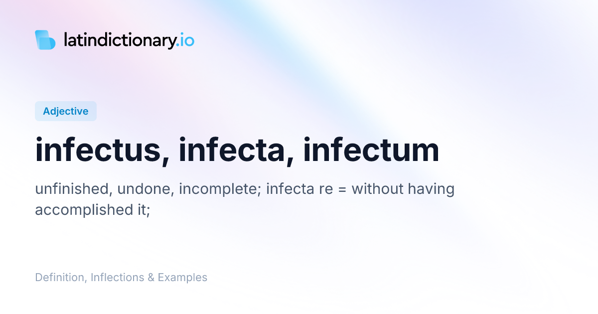 Infectus: Latin Declension & Meaning