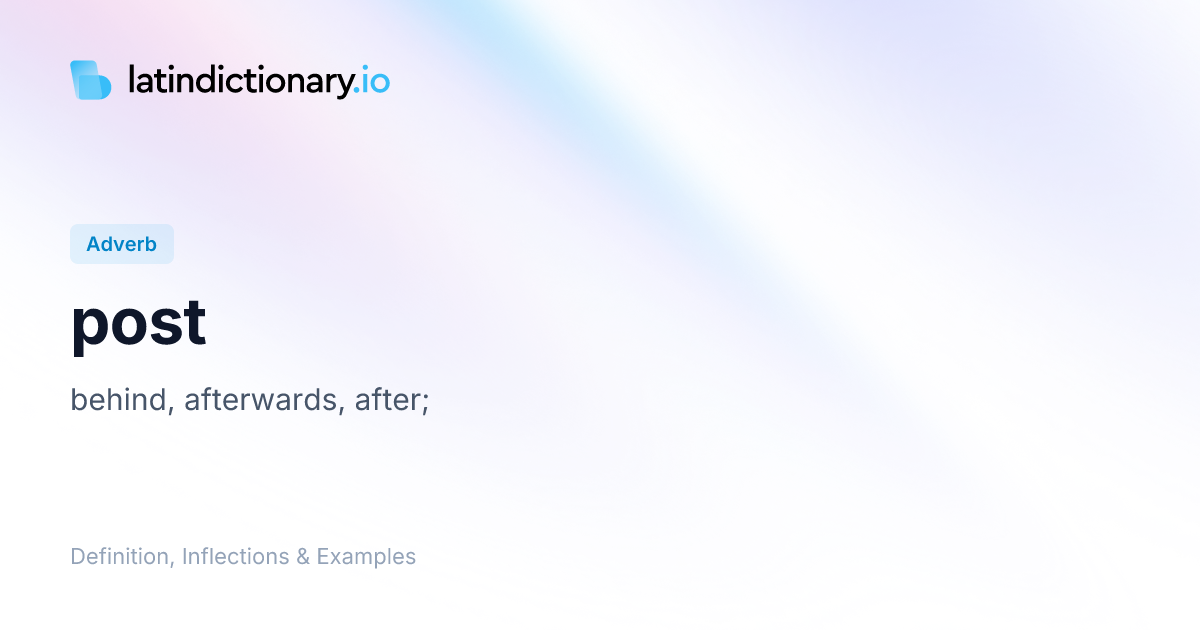 Post: Latin Declension & Meaning | latindictionary.io