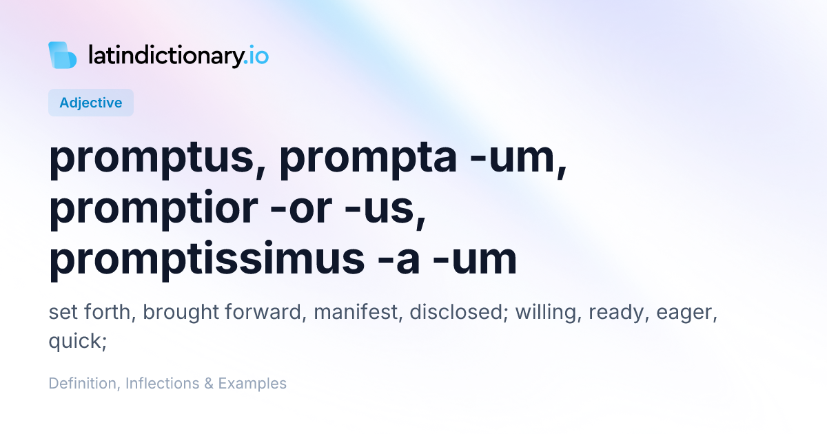 Promptus: Latin Declension & Meaning | latindictionary.io
