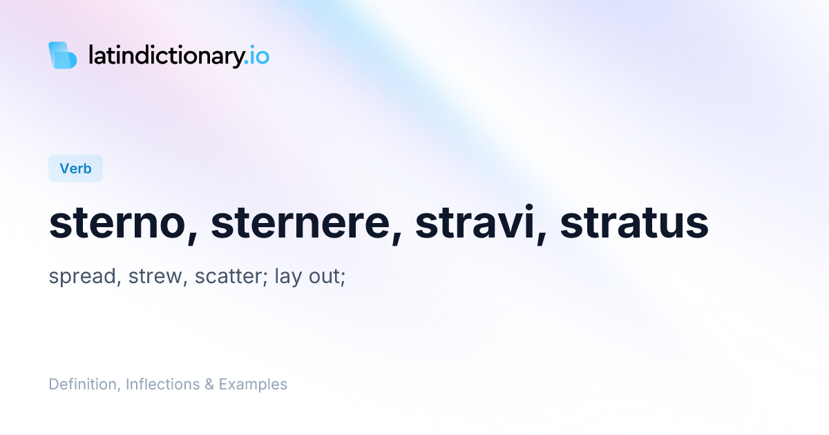Sterno: Latin Conjugation & Meaning | latindictionary.io